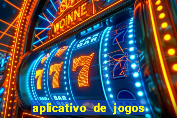 aplicativo de jogos que pagam de verdade